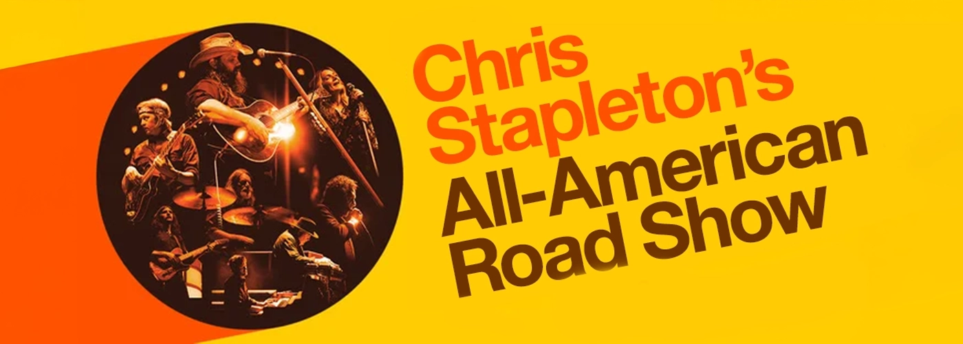 Chris Stapleton’s All-American Road Show: Chris Stapleton &amp; Allen Stone